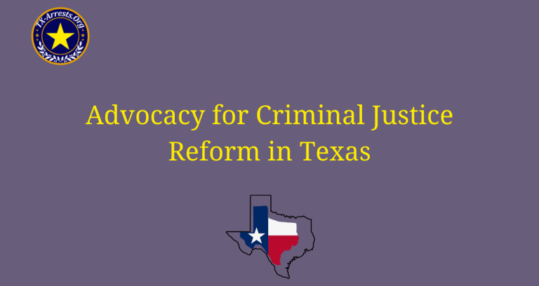 Advocacy for Criminal Justice Reform in Texas
