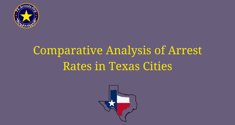 Comparative Analysis of Arrest Rates in Texas Cities