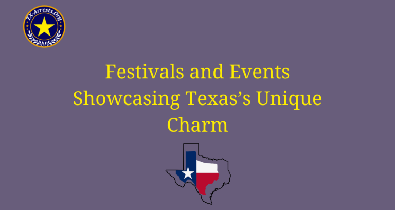 Festivals and Events Showcasing Texas's Unique Charm