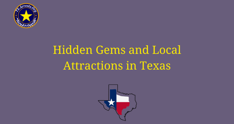 Hidden Gems and Local Attractions in Texas