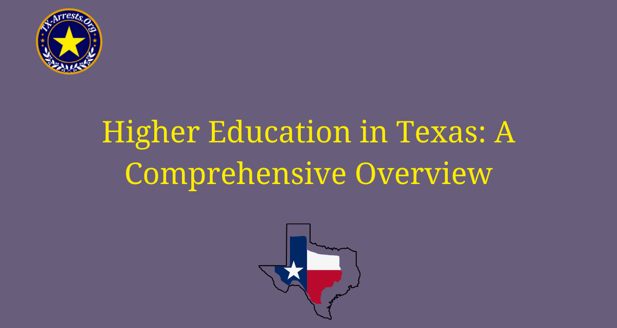 Higher Education in Texas: A Comprehensive Overview