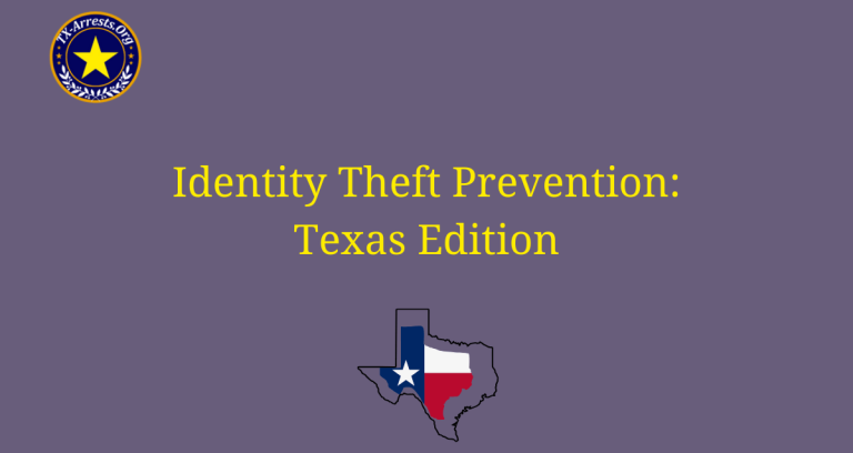 Identity Theft Prevention: Texas Edition