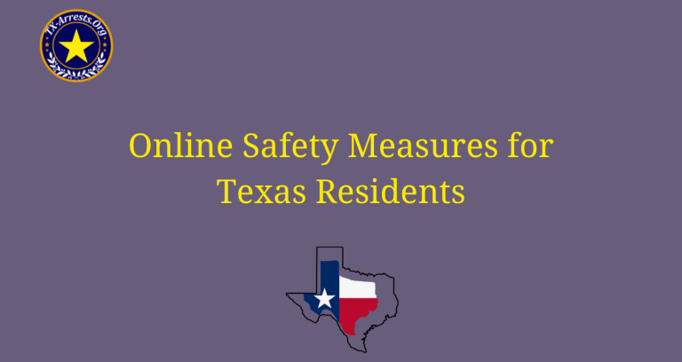 Online Safety Measures for Texas Residents