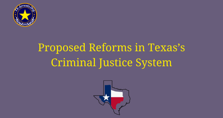 Proposed Reforms in Texas's Criminal Justice System