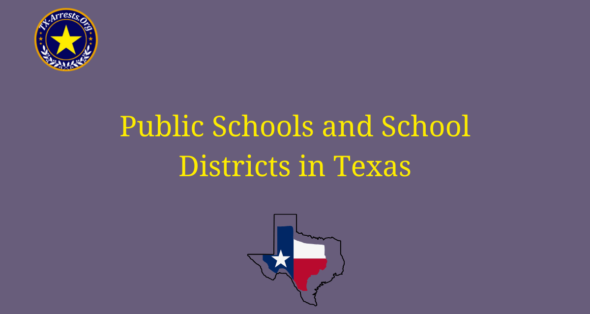 Public Schools and School Districts in Texas