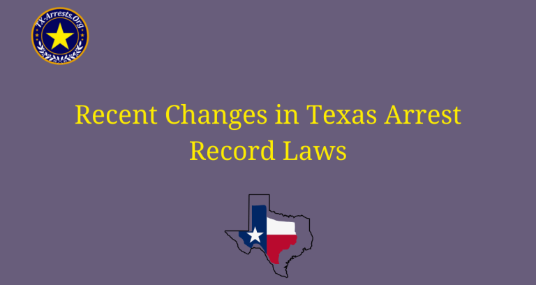 Recent Changes in Texas Arrest Record Laws