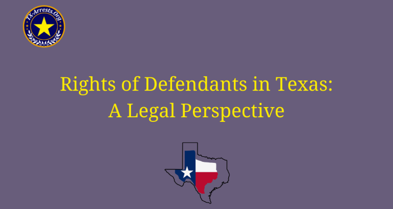 Rights of Defendants in Texas: A Legal Perspective