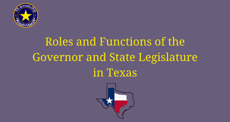 Roles and Functions of the Governor and State Legislature in Texas