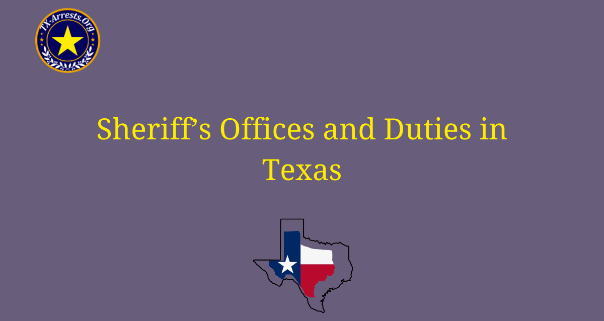 Sheriff's Offices and Duties in Texas