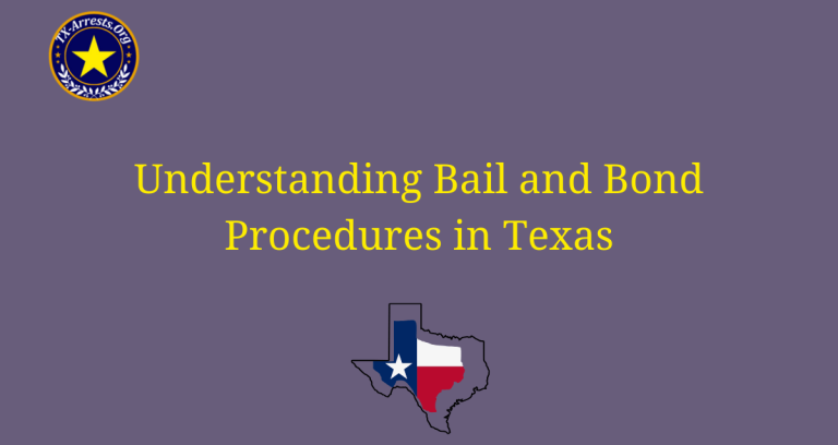 Understanding Bail and Bond Procedures in Texas