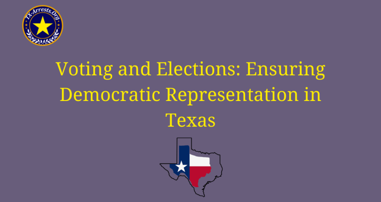 Voting and Elections: Ensuring Democratic Representation in Texas